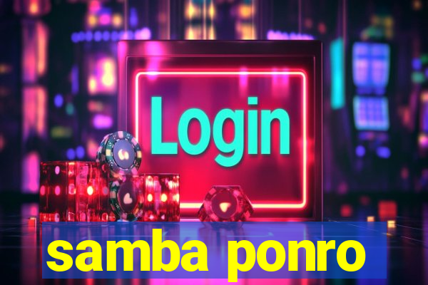 samba ponro